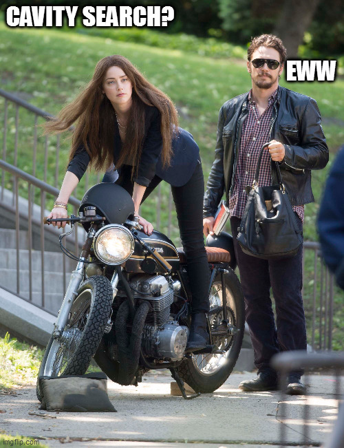 CAVITY SEARCH?                                                                                                                                                    EWW | image tagged in johnny depp,amber heard,james franco | made w/ Imgflip meme maker