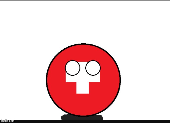 K. | image tagged in countryball switzerland,countryballs | made w/ Imgflip meme maker