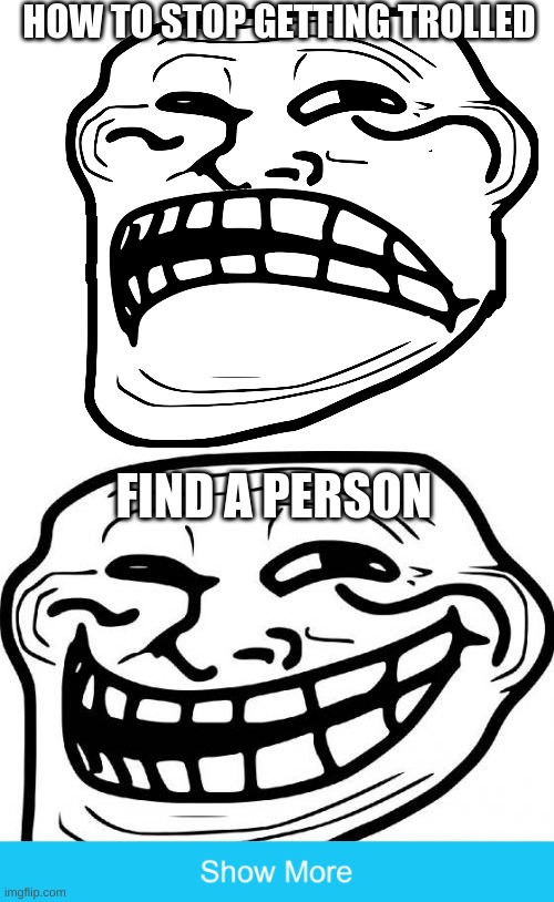 Memes For sad People - Trollface