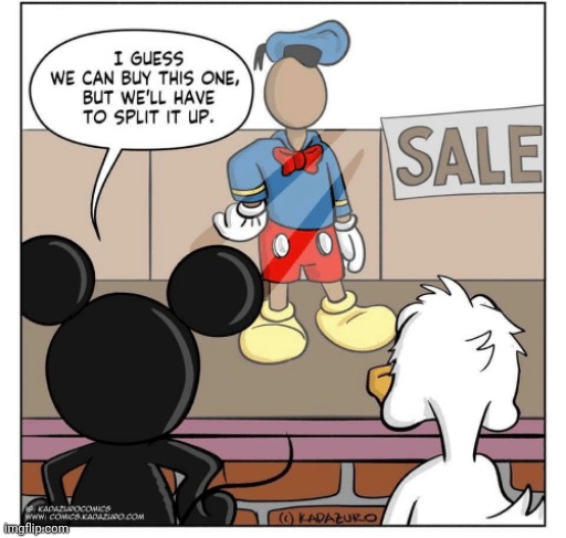 *pays for it* | image tagged in comics,comics/cartoons,mickey mouse,disney,comic,cartoon characters | made w/ Imgflip meme maker