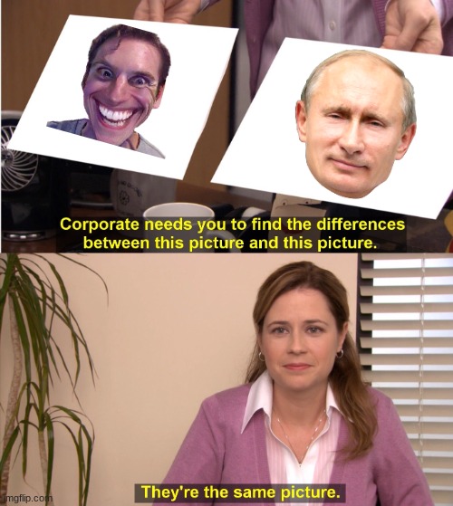 Meme vs real person | image tagged in memes,they're the same picture | made w/ Imgflip meme maker