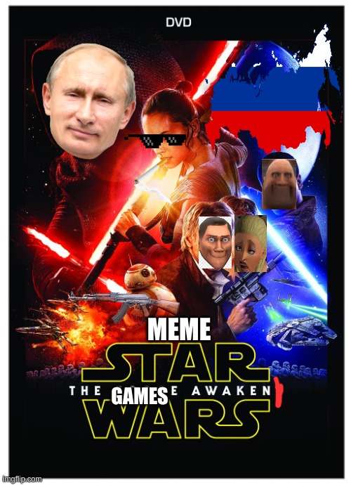 meme wars | GAMES; MEME | image tagged in games,star wars | made w/ Imgflip meme maker