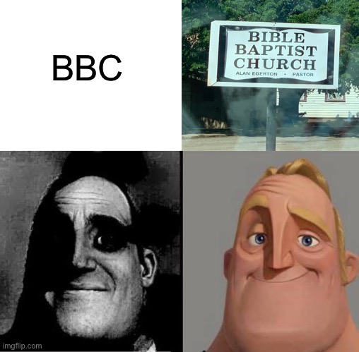 Uncanny Mr Incredible reversed | BBC | image tagged in uncanny mr incredible reversed | made w/ Imgflip meme maker