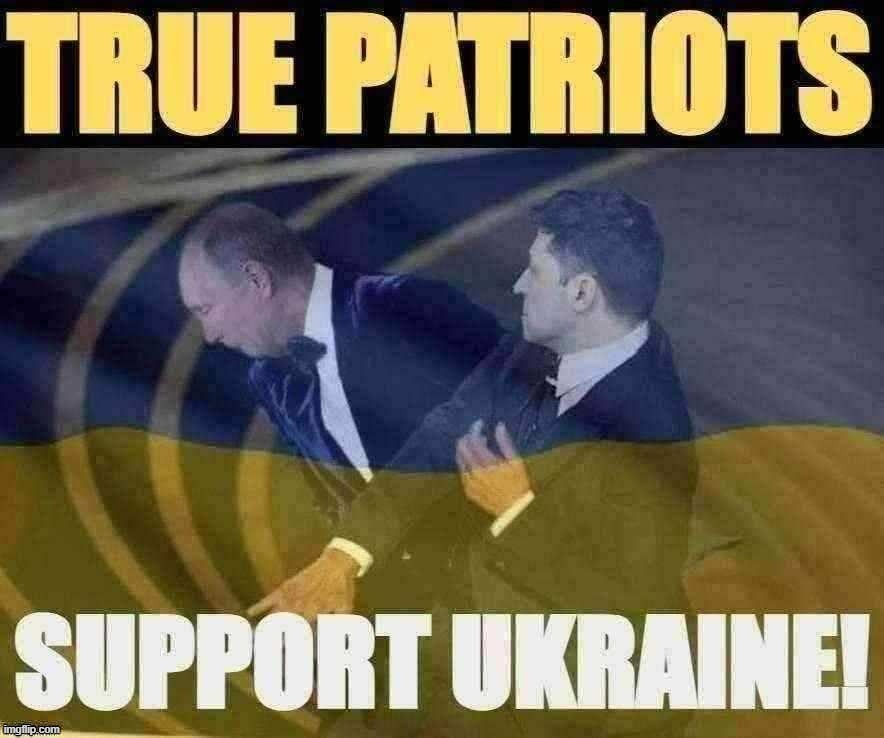 True patriots support Ukraine | image tagged in true patriots support ukraine | made w/ Imgflip meme maker