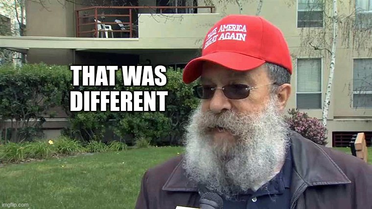 maga guy | THAT WAS DIFFERENT | image tagged in maga guy | made w/ Imgflip meme maker