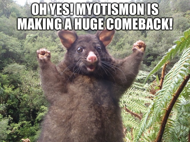 And so The Digi-Vampire returns! | OH YES! MYOTISMON IS MAKING A HUGE COMEBACK! | image tagged in woohoo | made w/ Imgflip meme maker
