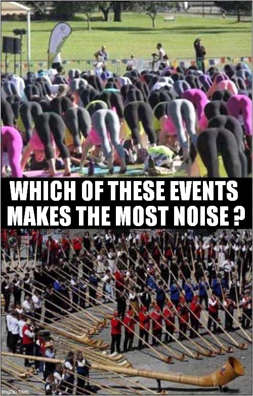 Yoga Vs Horns Competition ! |  WHICH OF THESE EVENTS
 MAKES THE MOST NOISE ? | image tagged in fun,yoga,horns,competition,farting,volume | made w/ Imgflip meme maker