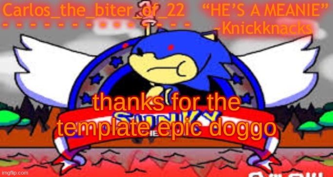 i will shart you are self | thanks for the template epic doggo | made w/ Imgflip meme maker
