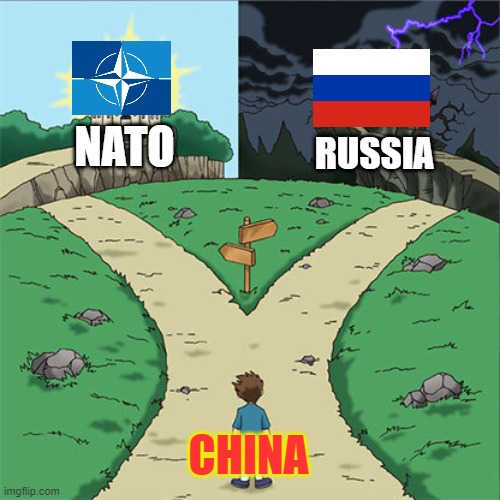 you must choose the path |  NATO; RUSSIA; CHINA | image tagged in two paths | made w/ Imgflip meme maker