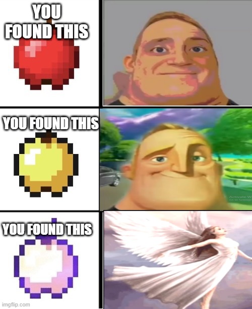 mr incredible becoming canny you found this apple | YOU FOUND THIS; YOU FOUND THIS; YOU FOUND THIS | image tagged in minecraft apple format | made w/ Imgflip meme maker