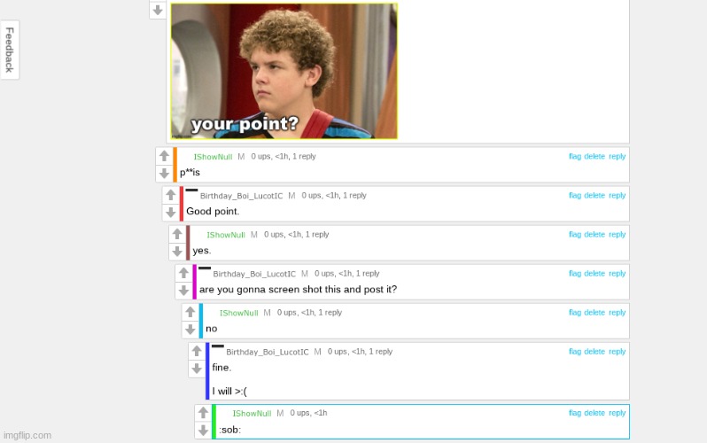 Good point. | image tagged in why do i have to add tags-this is a free country- damn | made w/ Imgflip meme maker