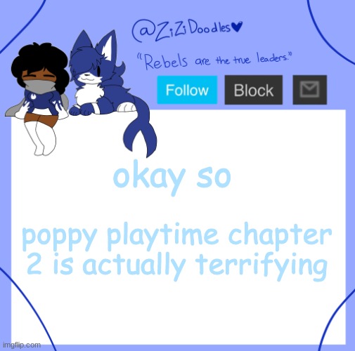 like i cried | okay so; poppy playtime chapter 2 is actually terrifying | image tagged in z | made w/ Imgflip meme maker