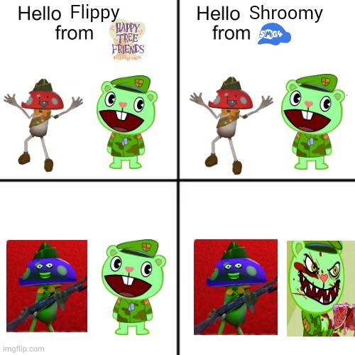 Am i the only one who not seeing this | Flippy; Shroomy | image tagged in hello person from,smg4,happy tree friends | made w/ Imgflip meme maker