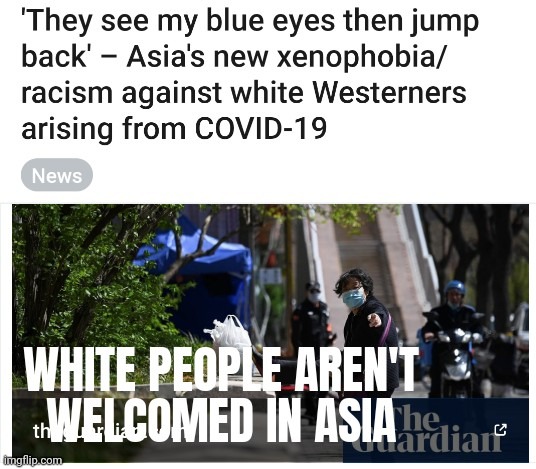 white people aren't welcomed in Asia | image tagged in black privilege meme | made w/ Imgflip meme maker