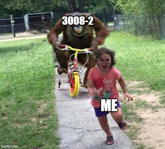 Run! | 3008-2 ME | image tagged in run | made w/ Imgflip meme maker