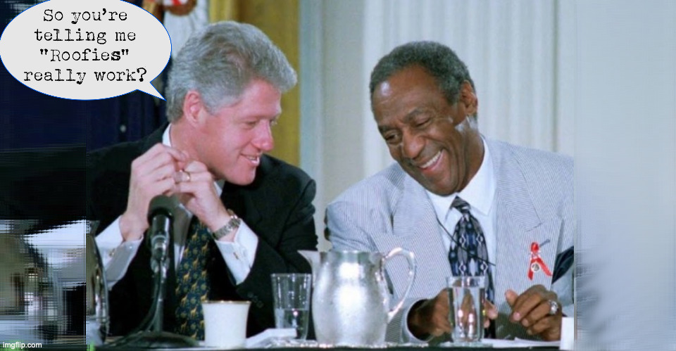 Two Bills | image tagged in cosby,clinton | made w/ Imgflip meme maker