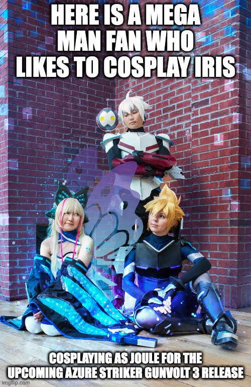 Female Mega Man Fan Cosplaying as Joule from Gunvolt | HERE IS A MEGA MAN FAN WHO LIKES TO COSPLAY IRIS; COSPLAYING AS JOULE FOR THE UPCOMING AZURE STRIKER GUNVOLT 3 RELEASE | image tagged in cosplay,azure striker gunvolt,memes | made w/ Imgflip meme maker