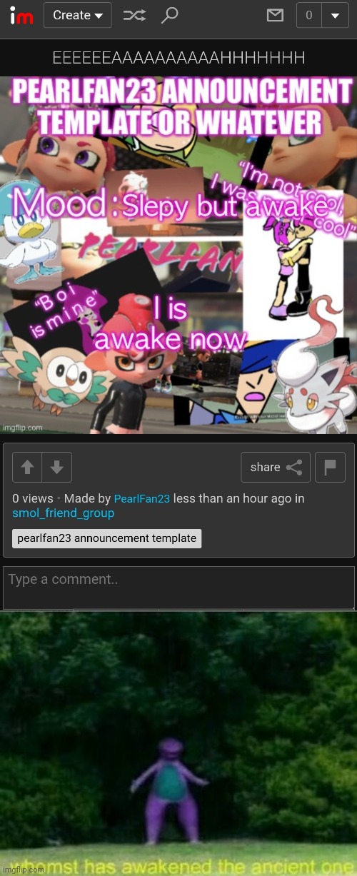 Porl has Awaken | image tagged in whomst has awakened the ancient one | made w/ Imgflip meme maker