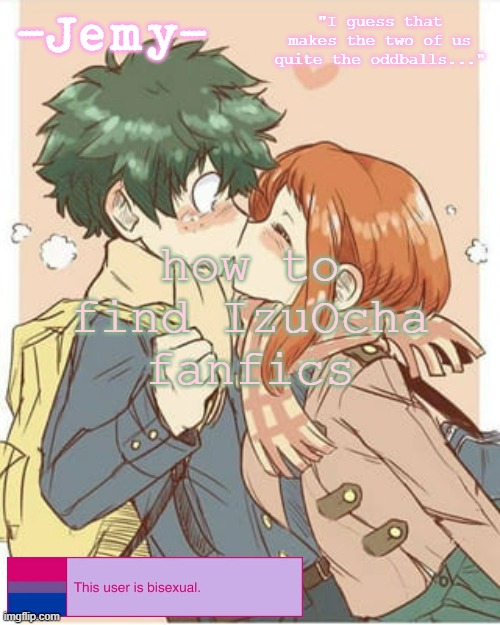 link in  comments | how to find IzuOcha fanfics | image tagged in jemy izuocha temp | made w/ Imgflip meme maker
