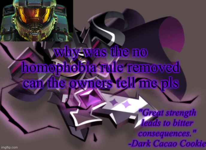 my 6th announcement temp | why was the no homophobia rule removed
can the owners tell me pls | image tagged in my 6th announcement temp | made w/ Imgflip meme maker