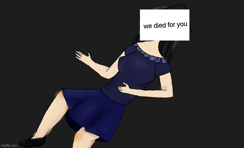 Zivaaaaaaaaaaaaaaa | we died for you | made w/ Imgflip meme maker