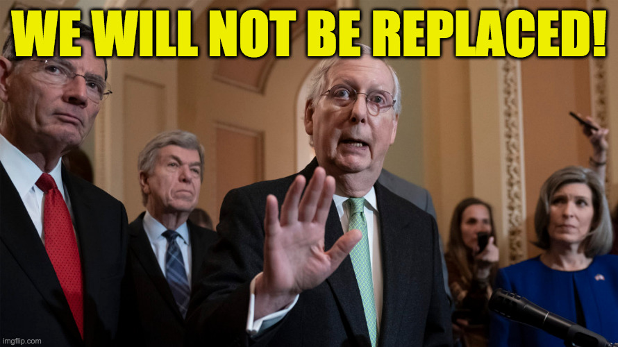 WE WILL NOT BE REPLACED! | made w/ Imgflip meme maker