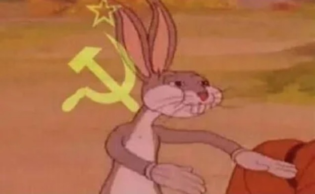 Bugs bunny communist | image tagged in bugs bunny communist | made w/ Imgflip meme maker