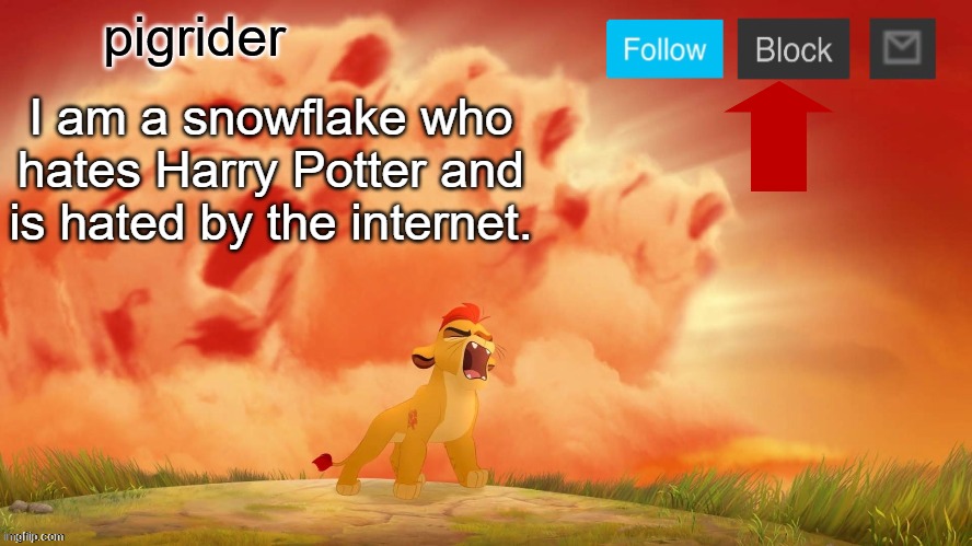 Pigrider stay mad because I used your announcement template against you | I am a snowflake who hates Harry Potter and is hated by the internet. | image tagged in pigrider announcement template,memes,president_joe_biden | made w/ Imgflip meme maker