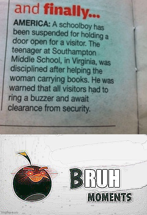 Schoolboy suspended | image tagged in bruh moments,news,memes,school,visitor,meme | made w/ Imgflip meme maker