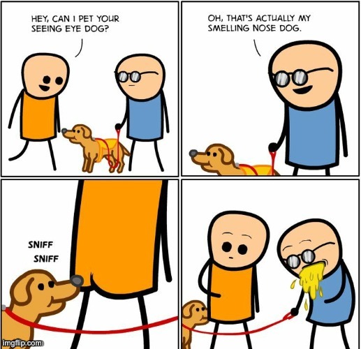 Another great Cyanide And Happiness cartoon | image tagged in memes,funny,cyanide and happiness,dogs,butt sniff,comics/cartoons | made w/ Imgflip meme maker
