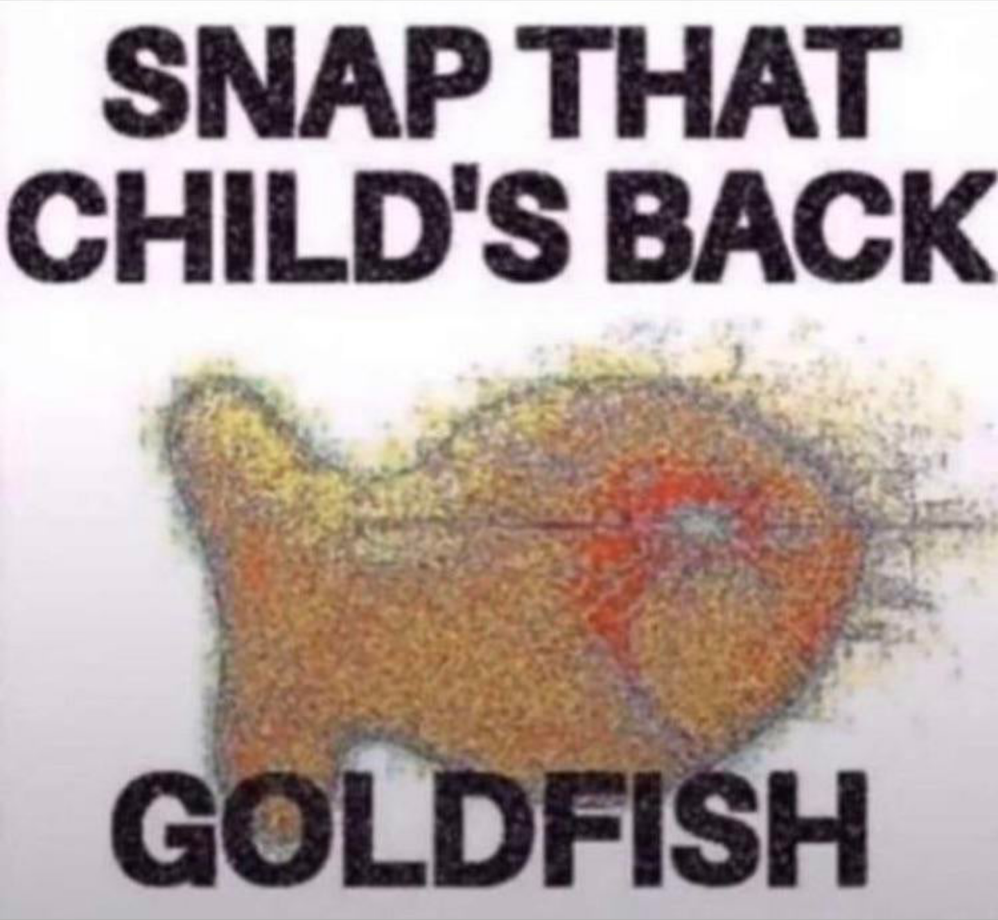 Now snap that childs back Blank Meme Template