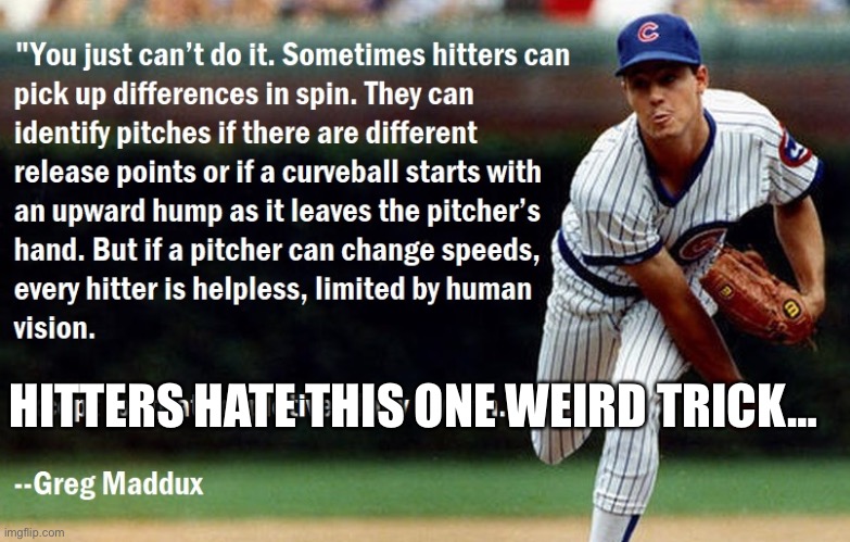 HITTERS HATE THIS ONE WEIRD TRICK… | made w/ Imgflip meme maker