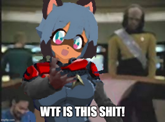 WTF IS THIS SHIT! | WTF IS THIS SHIT! | image tagged in michiru kagemori - star trek tng | made w/ Imgflip meme maker