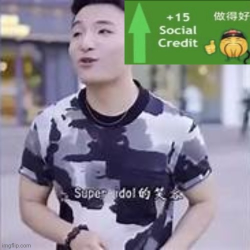 how to grind social credit | image tagged in super idol,john xina,bing chilling | made w/ Imgflip meme maker