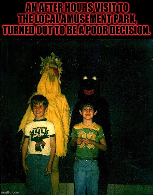 Funhouse | AN AFTER HOURS VISIT TO THE LOCAL AMUSEMENT PARK, TURNED OUT TO BE A POOR DECISION. | image tagged in fun house,amusement park,late night,run | made w/ Imgflip meme maker