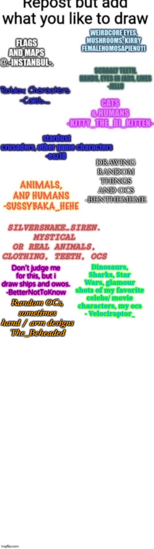 Random OCs, sometimes hand / arm designs
The_Beheaded | made w/ Imgflip meme maker