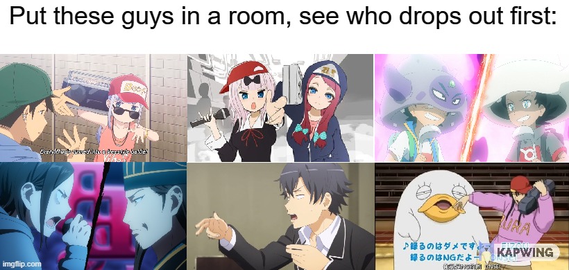 rap | Put these guys in a room, see who drops out first: | image tagged in anime | made w/ Imgflip meme maker