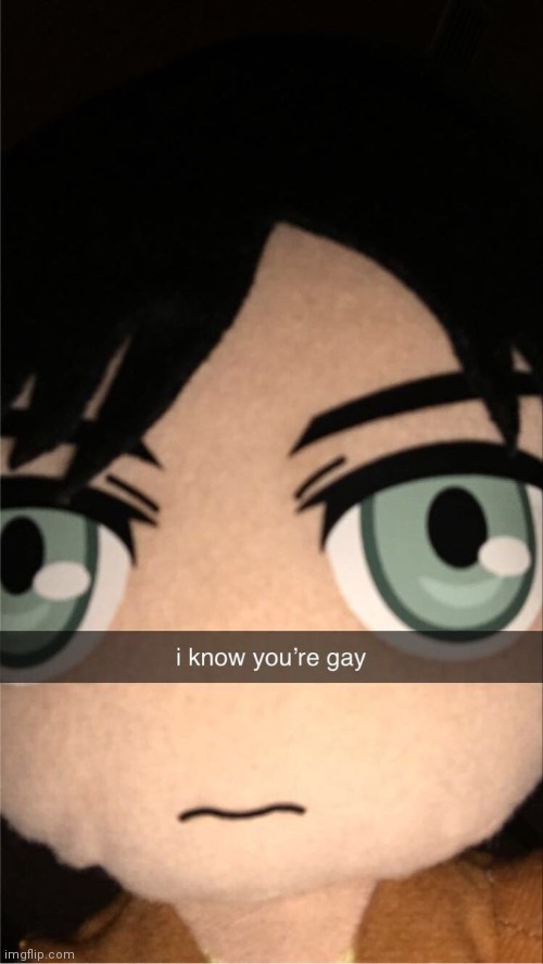 I know ur gay | image tagged in i know ur gay | made w/ Imgflip meme maker