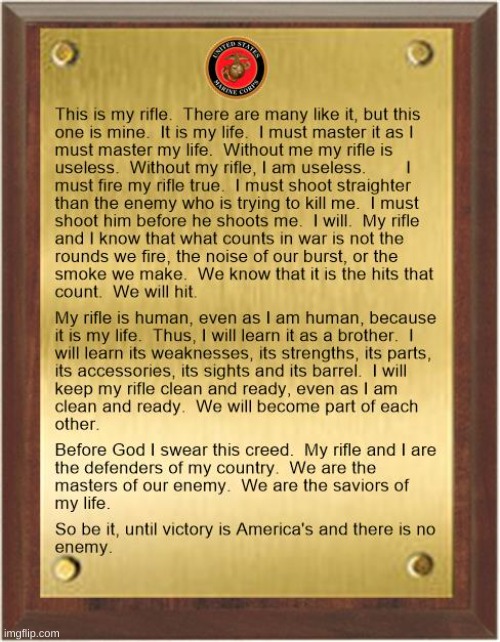 The Rifleman's Creed | image tagged in military,creed,marine corps | made w/ Imgflip meme maker