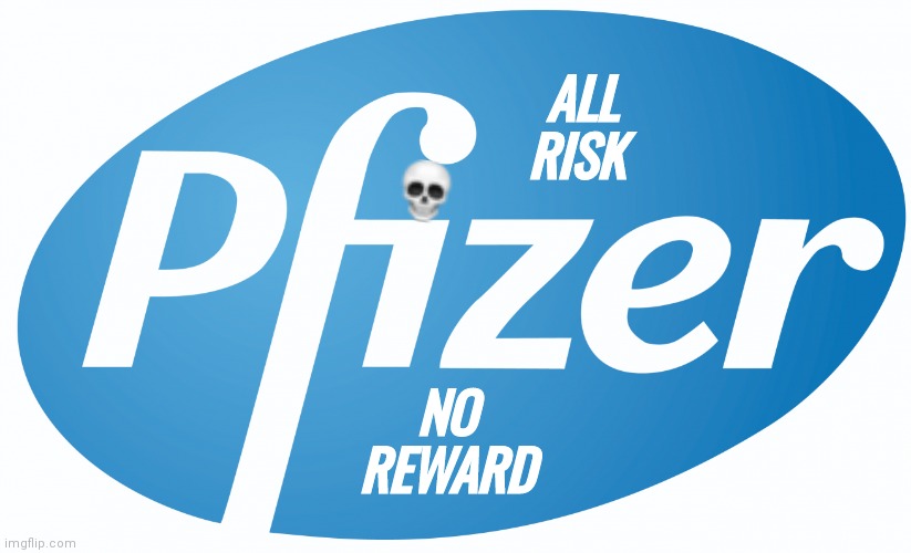 Pfizer all Risk no reward death head skull logo Blank Meme Template