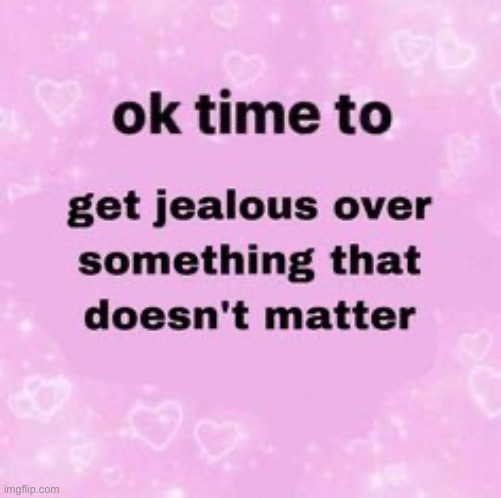 like no one even cares and it gets me so mad, and for the dumbest reason | made w/ Imgflip meme maker