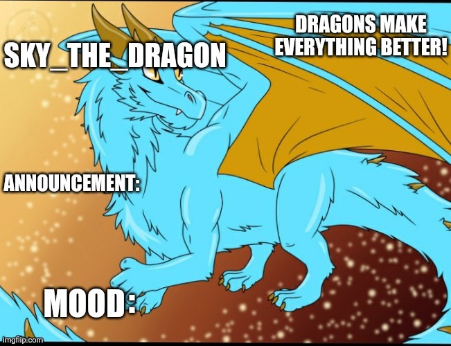 Sky_The_Dragon's Announcement Template Blank Meme Template