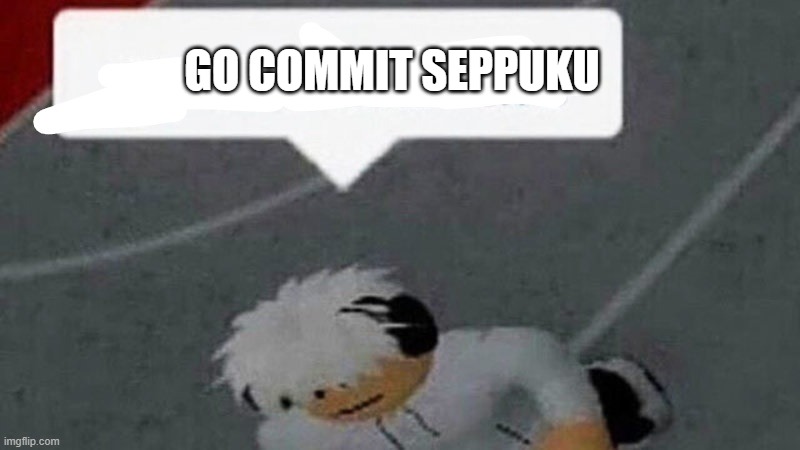 look funny roblox guy | GO COMMIT SEPPUKU | image tagged in go commit x | made w/ Imgflip meme maker