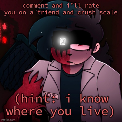 Past My Prime Time | comment and i’ll rate you on a friend and crush scale; (hint: i know where you live) | image tagged in past my prime time | made w/ Imgflip meme maker