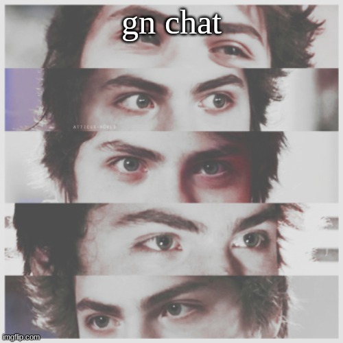 literal e y e s | gn chat | image tagged in literal e y e s | made w/ Imgflip meme maker