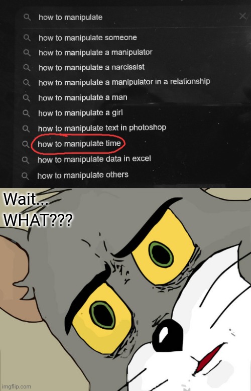 Hmmm... | Wait... WHAT??? | image tagged in memes,unsettled tom | made w/ Imgflip meme maker