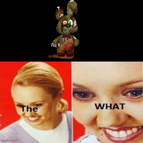 The What | image tagged in the what,springtrap,smol boi | made w/ Imgflip meme maker