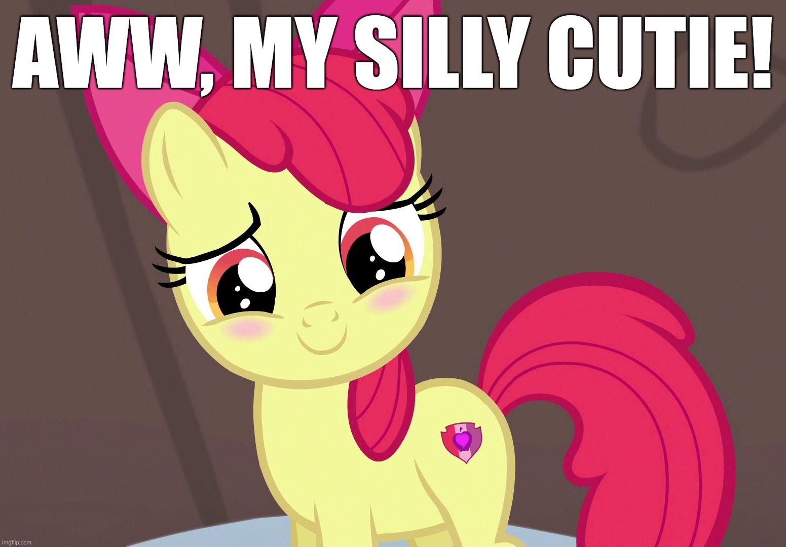 Cute Applebloom (MLP) | AWW, MY SILLY CUTIE! | image tagged in cute applebloom mlp | made w/ Imgflip meme maker