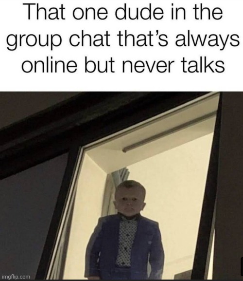image tagged in group chats,online,that one kid | made w/ Imgflip meme maker