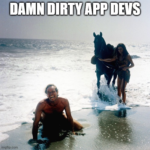 Planet Of The Apes | DAMN DIRTY APP DEVS | image tagged in planet of the apes | made w/ Imgflip meme maker